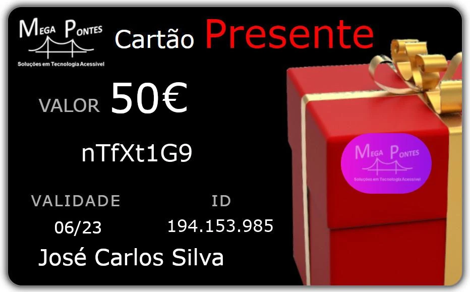 Cartão Presente Digital MegaPontes em formato acessível, adaptado para as tecnologias de apoio